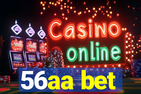56aa bet